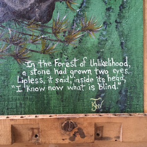 In The Forest of Unlikelihood - acrylic paint on wood with poem