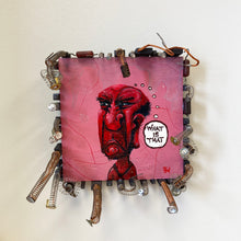 What Is That - acrylic painting on wood