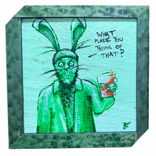 What Made You Think of That - acrylic painting on wood